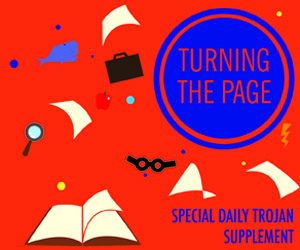 Turning the Page - A Daily Trojan Supplement