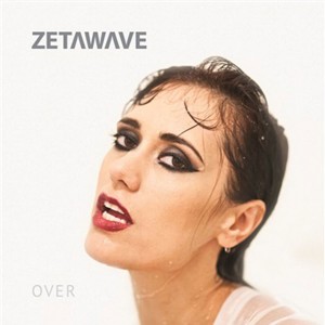 So “Over” it · Zeta Wave brings synth-heavy, emotional songs, her vocals blend with the production to produce the sound of 80’s pop singers. - Photo courtesy of Noisetrade 