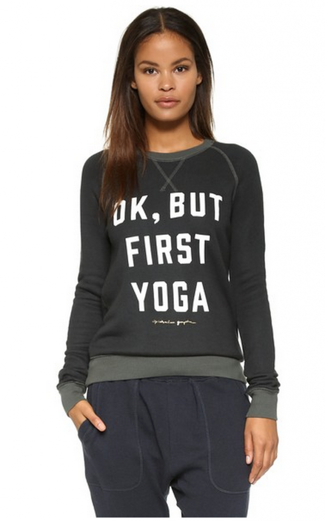Spiritual Gangster But First Yoga Pullover $88.00