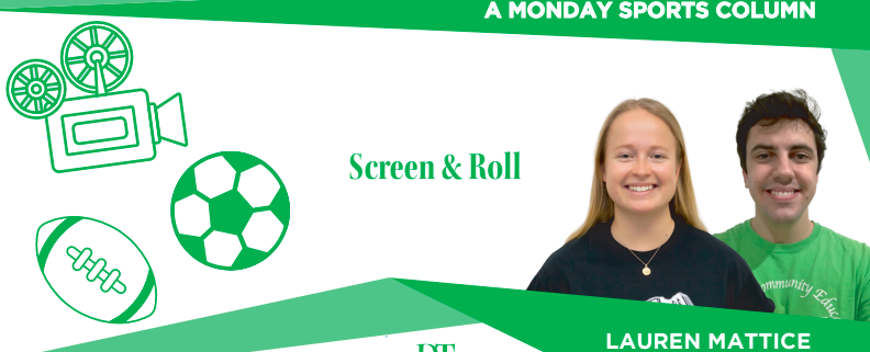 Columnist graphic for fall 2020 column "Screen and Roll" by Aidan Berg and Lauren Mattice