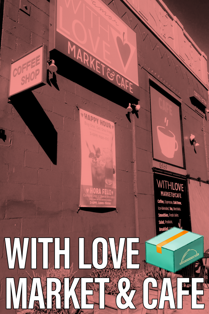 Stylized image of the outside of a store with several signs advertising With Love Market & Cafe. There is a red filter over the image and the words "With Love Market & Cafe are on the bottom along with a design fo a taped box with a meal plate on it. 