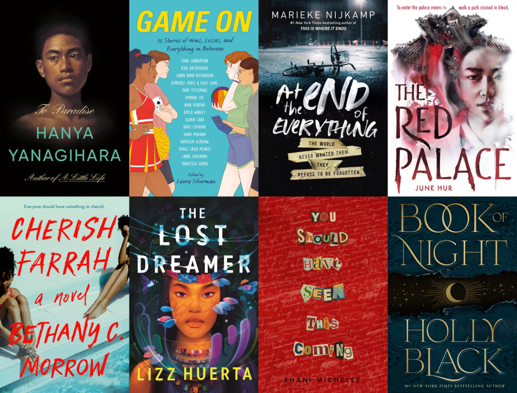 Collage of all of the covers of the books mentioned in the article. The titles on the top row starting on the left: To Paradise, Game On, At the end of Everything, The Red Palace.
On the bottom row starting from the left: Cherish Farah, The Lost Dreamer, You should have seen this coming, Book of Night. 